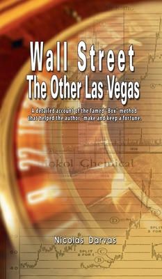 Immagine del venditore per Wall Street: The Other Las Vegas by Nicolas Darvas (the author of How I Made $2,000,000 In The Stock Market) (Hardback or Cased Book) venduto da BargainBookStores