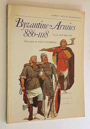 Seller image for Byzantine Armies 886-1118 (Osprey Men-at-Arms) for sale by Maynard & Bradley
