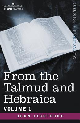 Bild des Verkufers fr From the Talmud and Hebraica, Volume 1 (Paperback or Softback) zum Verkauf von BargainBookStores