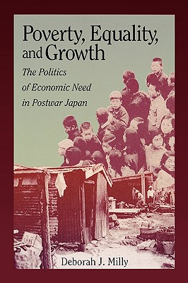 Bild des Verkufers fr Poverty, Equality, and Growth: The Politics of Economic Need in Postwar Japan (Paperback or Softback) zum Verkauf von BargainBookStores