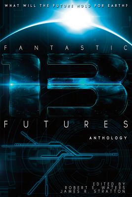 Immagine del venditore per Fantastic Futures 13 (Paperback or Softback) venduto da BargainBookStores