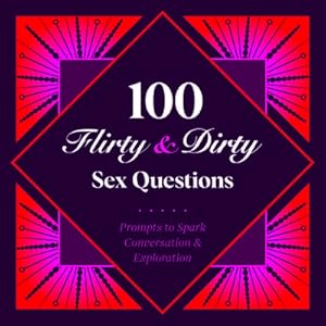 Seller image for 100 Flirty & Dirty Sex Questions (Cards) for sale by BargainBookStores