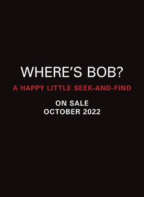 Seller image for Where's Bob?: A Happy Little Seek-And-Find (Hardback or Cased Book) for sale by BargainBookStores
