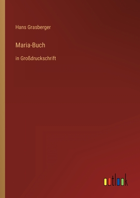 Seller image for Maria-Buch: in Gro�druckschrift (Paperback or Softback) for sale by BargainBookStores