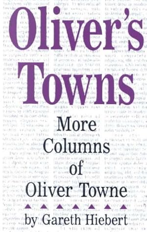 Seller image for Oliver's Towns : More Columns of Oliver Towne for sale by GreatBookPrices