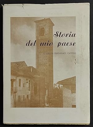 Storia del Mio Paese (Campomorto-Siziano) - G. Castelli - 1940