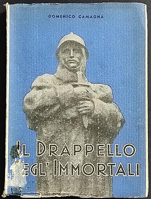 Il Drappello degl'Immortali - Medaglie d'Oro della Prov. di Alessandria - D. Camagna - 1934