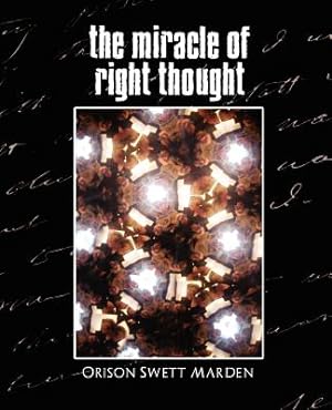 Imagen del vendedor de The Miracle of Right Thought (New Edition) (Paperback or Softback) a la venta por BargainBookStores