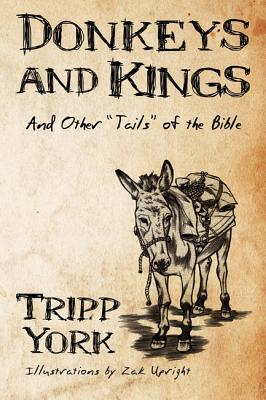 Seller image for Donkeys and Kings: And Other "Tails" of the Bible (Hardback or Cased Book) for sale by BargainBookStores
