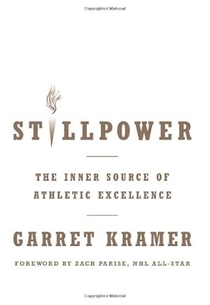 Bild des Verkufers fr Stillpower: The Inner Source of Athletic Excellence zum Verkauf von WeBuyBooks