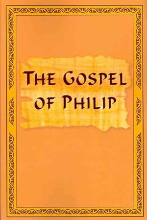 Imagen del vendedor de Gospel of Philip a la venta por GreatBookPricesUK