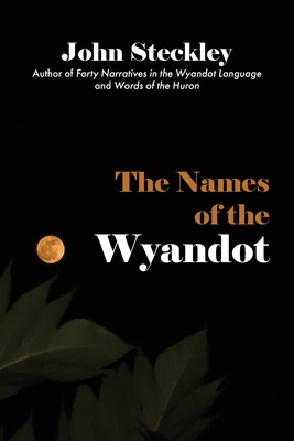 Immagine del venditore per The Names of the Wyandot (Paperback or Softback) venduto da BargainBookStores