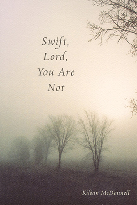 Seller image for Swift, Lord, You Are Not (Paperback or Softback) for sale by BargainBookStores