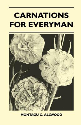 Seller image for Carnations For Everyman (Paperback or Softback) for sale by BargainBookStores