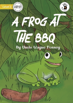 Seller image for A Frog at the BBQ (Paperback or Softback) for sale by BargainBookStores