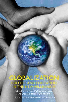 Imagen del vendedor de Globalization: Culture and Education in the New Millennium (Paperback or Softback) a la venta por BargainBookStores