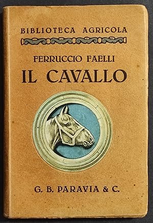 Il Cavallo - F. Faelli - Ed. Paravia - 1926