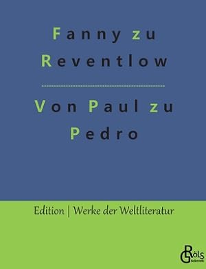 Seller image for Von Paul zu Pedro: Amouresken (Paperback or Softback) for sale by BargainBookStores