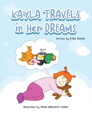 Seller image for Kayla Travels in Her Dreams (Paperback or Softback) for sale by BargainBookStores