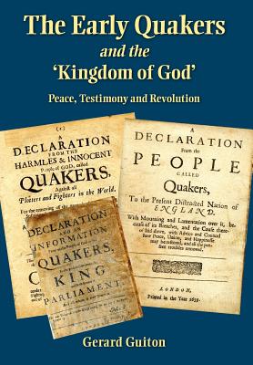 Imagen del vendedor de The Early Quakers and 'the Kingdom of God' (Hardback or Cased Book) a la venta por BargainBookStores