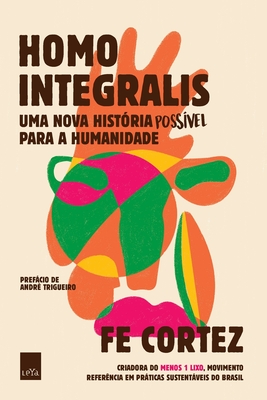 Image du vendeur pour Homo Integralis (Paperback or Softback) mis en vente par BargainBookStores