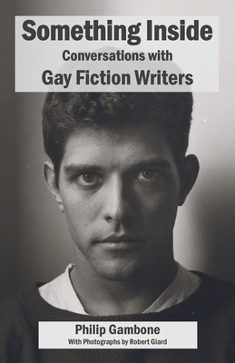 Imagen del vendedor de Something Inside: Conversations with Gay Fiction Writers (Paperback or Softback) a la venta por BargainBookStores