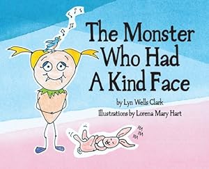 Bild des Verkufers fr The Monster Who Had a Kind Face (Hardback or Cased Book) zum Verkauf von BargainBookStores