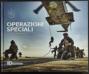 Operazioni Speciali - Informazioni della Difesa - Ristampa 2017