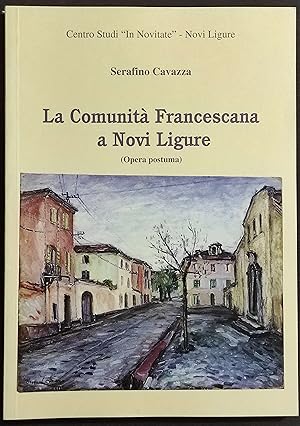 La Comunità Francescana a Novi Ligure - S. Cavazza