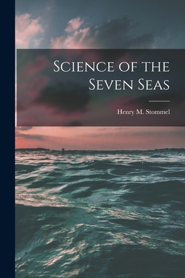 Imagen del vendedor de Science of the Seven Seas (Paperback or Softback) a la venta por BargainBookStores