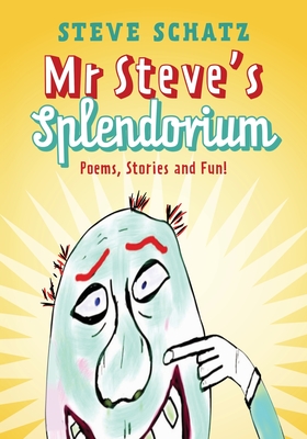 Bild des Verkufers fr Mr. Steve's Splendorium: Poems, Stories and Fun ! (Paperback or Softback) zum Verkauf von BargainBookStores