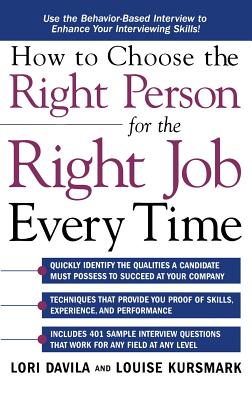 Seller image for How to Choose the Right Person for the Right Job Every Time (Hardback or Cased Book) for sale by BargainBookStores