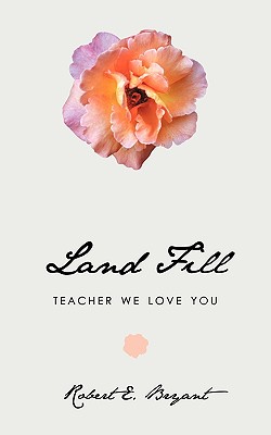 Seller image for Land Fill: Teacher We Love You (Paperback or Softback) for sale by BargainBookStores