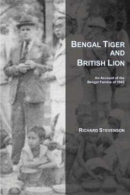 Seller image for Bengal Tiger and British Lion: An Account of the Bengal Famine of 1943 (Paperback or Softback) for sale by BargainBookStores