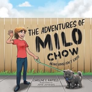 Seller image for The Adventures of Milo Chow: Being Good Isn't Easy! (Paperback or Softback) for sale by BargainBookStores