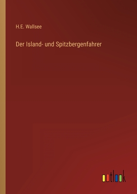 Seller image for Der Island- und Spitzbergenfahrer (Paperback or Softback) for sale by BargainBookStores