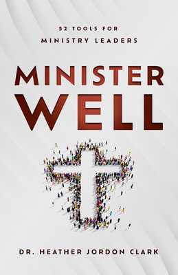 Immagine del venditore per Minister Well: 52 Tools for Ministry Leaders (Paperback or Softback) venduto da BargainBookStores