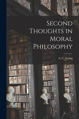 Immagine del venditore per Second Thoughts in Moral Philosophy (Paperback or Softback) venduto da BargainBookStores