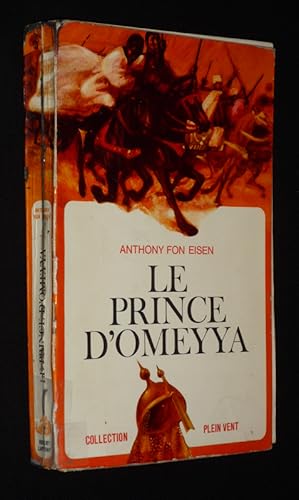 Imagen del vendedor de Le Prince d'Omeyya (Collection Plein vent) a la venta por Abraxas-libris