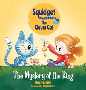 Seller image for Squidget the Clever Cat: The Mystery of the Ring (Hardback or Cased Book) for sale by BargainBookStores