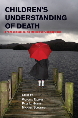 Bild des Verkufers fr Children's Understanding of Death: From Biological to Religious Conceptions (Paperback or Softback) zum Verkauf von BargainBookStores