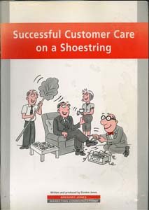 Bild des Verkufers fr Successful Customer Care on a Shoestring zum Verkauf von WeBuyBooks