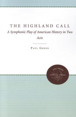 Seller image for The Highland Call: A Symphonic Play of American History in Two Acts (Paperback or Softback) for sale by BargainBookStores