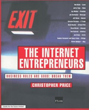 Imagen del vendedor de The Internet Entrepreneurs a la venta por WeBuyBooks