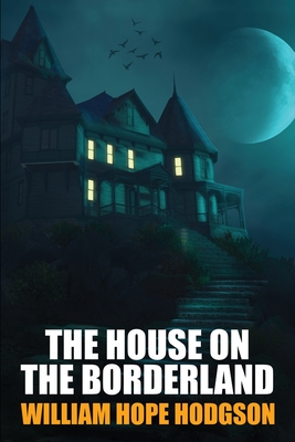 Seller image for The House on the Borderland (Paperback or Softback) for sale by BargainBookStores