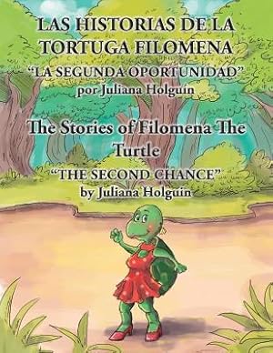 Seller image for Las Historias de la Tortuga Filomena/The Stories of Filomena the Turtle (Paperback or Softback) for sale by BargainBookStores