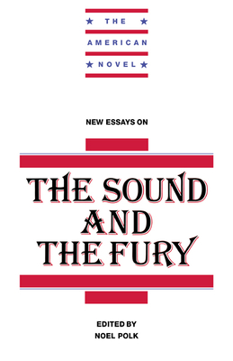 Seller image for New Essays on the Sound and the Fury (Paperback or Softback) for sale by BargainBookStores