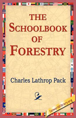 Seller image for The Schoolbook of Forestry (Paperback or Softback) for sale by BargainBookStores