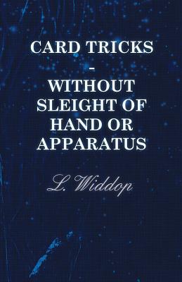 Seller image for Card Tricks - Without Sleight of Hand or Apparatus (Paperback or Softback) for sale by BargainBookStores