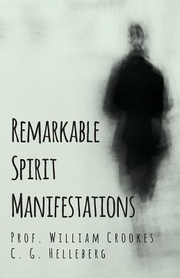 Imagen del vendedor de Remarkable Spirit Manifestations (Paperback or Softback) a la venta por BargainBookStores